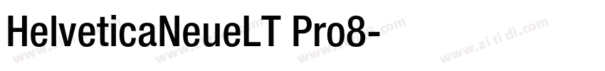 HelveticaNeueLT Pro8字体转换 HelveticaNeueLT Pro8字体转换